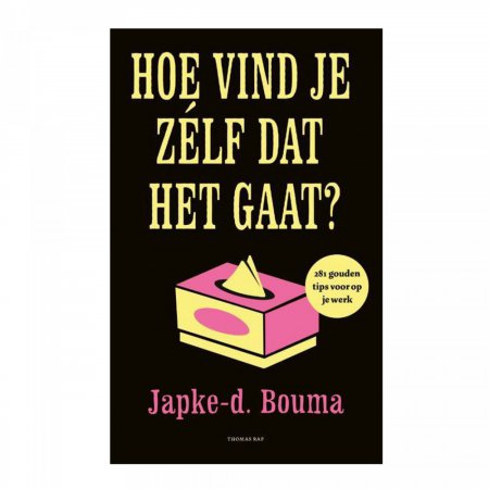 Hoe vind je zelf dat het gaat?